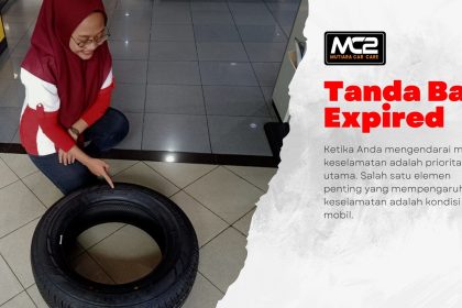 Cara Melihat Expired Ban Mobil
